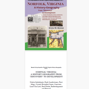 Norfolk, Virginia, From Discovery to Development: A History-Geography (eBook 1, Encyclopedia of Norfolk) (113 pp.)